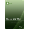 Cheese and Whey