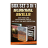 Survival Skills BOX SET 3 IN 1: Save Your Life With Survival Skills: (Preparedness, SHTF Stockpile, Emergency Preparedness Camping, How To Survive Nat