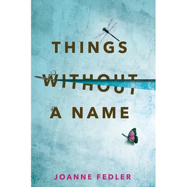 Things Without A Name
