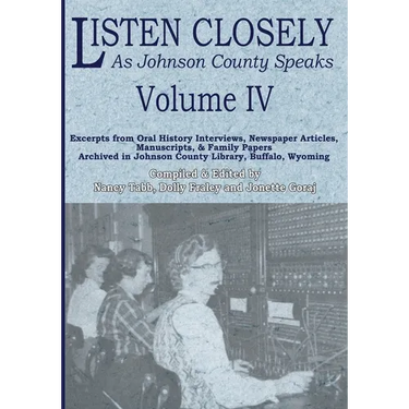 Listen Closely as Johnson County Speaks - Vol. 4
