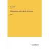 A Malayalam and english dictionary: Part 1