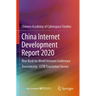 China Internet Development Report 2020: Blue Book for World Internet Conference