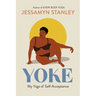 Yoke: My Yoga of Self-Acceptance