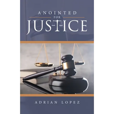 Anointed for Justice