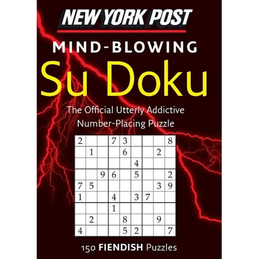 New York Post Mind-Blowing Su Doku: 150 Fiendish Puzzles