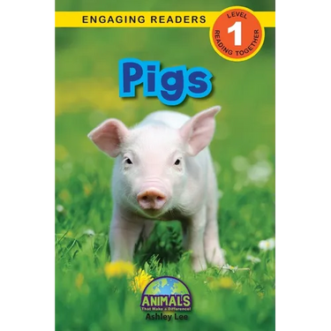 Pigs: Animals That Make a Difference! (Engaging Readers, Level 1)