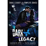 Dark Legacy: The Complete Series