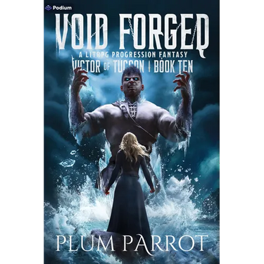 Void Forged: A Litrpg Progression Fantasy