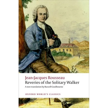 Reveries of the Solitary Walker