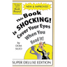 This Book is Shocking!: Cover Your Eyes When You Read It
