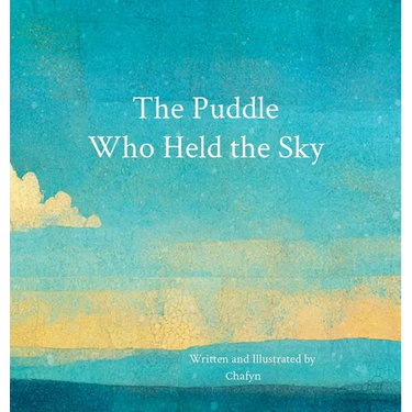 The Puddle Who Held the Sky