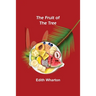 The Fruit of the Tree