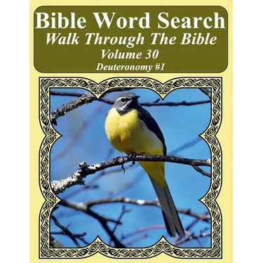 Bible Word Search Walk Through The Bible Volume 30: Deuteronomy #1 Extra Large Print