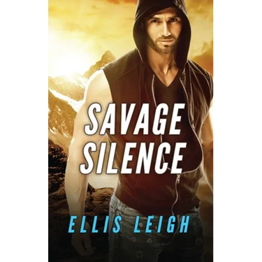 Savage Silence: A Dire Wolves Mission