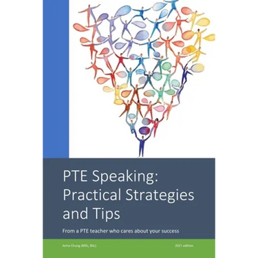 PTE Speaking: Practical Strategies and Tips: From a PTE teacher who cares about your success
