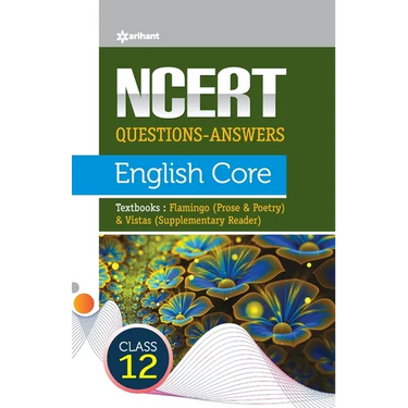 NCERT Questions-Answers - English Core for Class 12th