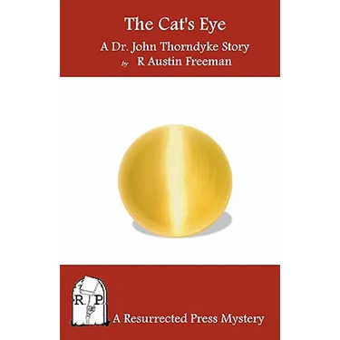 The Cat's Eye: A Dr. John Thorndyke Story
