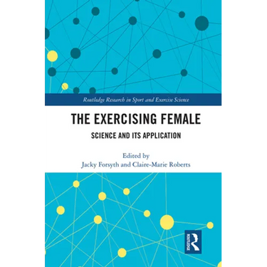 The Exercising Female: Science and Its Application