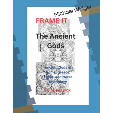 The Ancient Gods: Ancient Gods of Rome, Greece, Egypt, and Norse Mythology