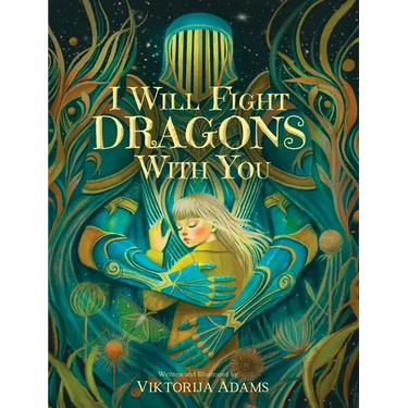 I Will Fight Dragons With You