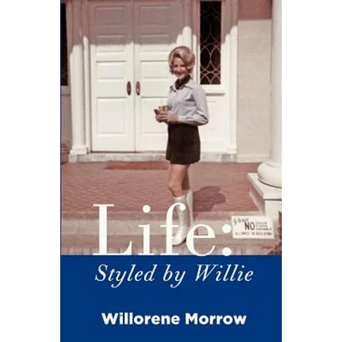 Life: Styled by Willie