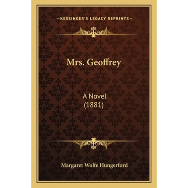 Mrs. Geoffrey: A Novel (1881)