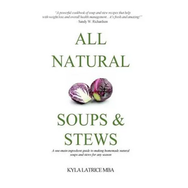 All Natural Soups & Stews