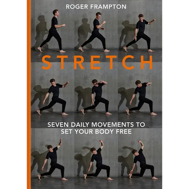 Stretch: 7 Daily Movements to Set Your Body Free