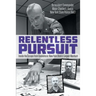 Relentless Pursuit: Inside the Escape from Dannemora - New York State's Largest Manhunt