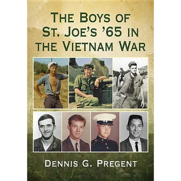 The Boys of St. Joe's '65 in the Vietnam War