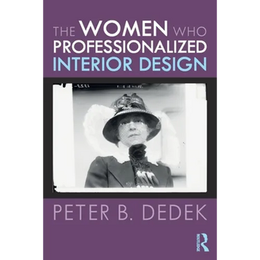 The Women Who Professionalized Interior Design
