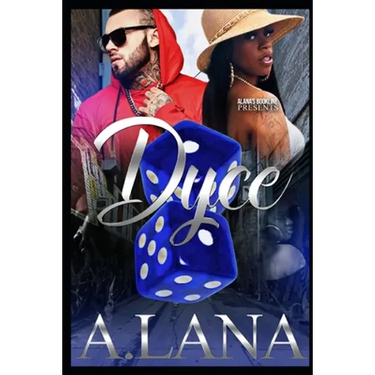Dyce: An Urban Romance Novel