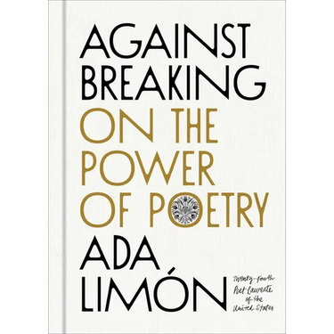 Against Breaking: On the Power of Poetry
