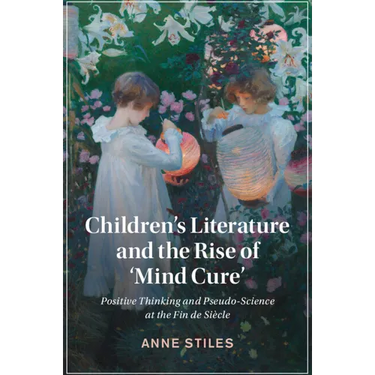 Children's Literature and the Rise of 'Mind Cure'