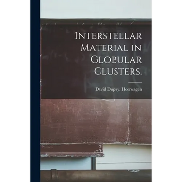 Interstellar Material in Globular Clusters.