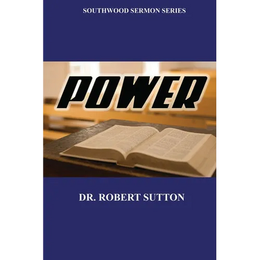 Power: Southwood Sermon Series