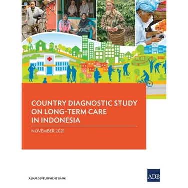 Country Diagnostic Study on Long-Term Care in Indonesia