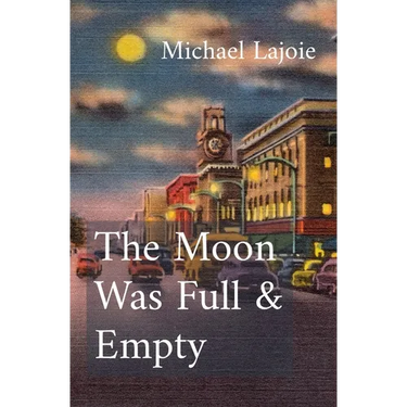 The Moon Was Full & Empty
