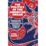 The Politics of the American Dream: Democratic Inclusion in Contemporary American Political Culture