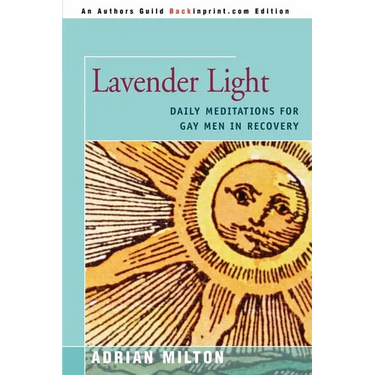 Lavender Light: Daily Meditations for Gay Men in Recovery