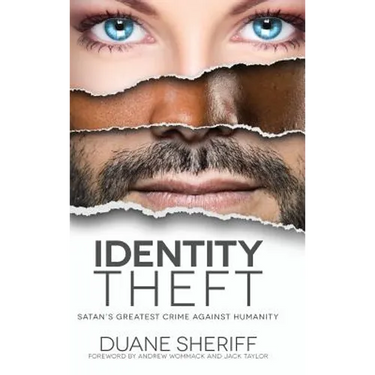 Identity Theft: Satan's Greatest Crime Against Humanity