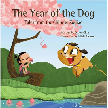 The Year of the Dog: Tales from the Chinese Zodiac