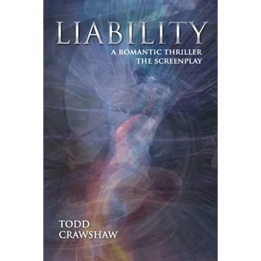 Liability: A Romantic Thriller