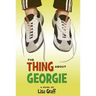 The Thing about Georgie