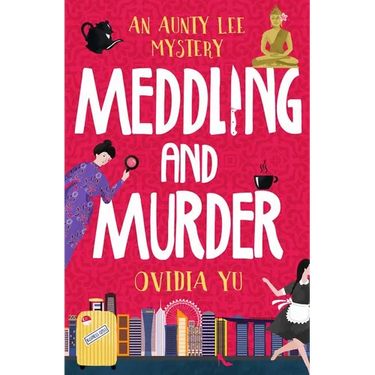Meddling and Murder: An Aunty Lee Mystery