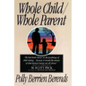 Whole Child, Whole Parent, 4/E