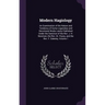 Modern Hagiology: An Examination of the Nature and Tendency of Some Legendary and Devotional Works Lately Published Under the Sanction o
