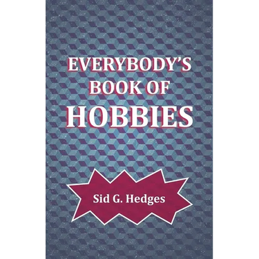 Everybody's Book of Hobbies