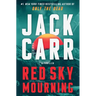Red Sky Mourning: A Terminal List Thriller