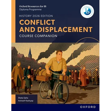 Oxford Resources for IB DP History Conflict and Displacement Course Book